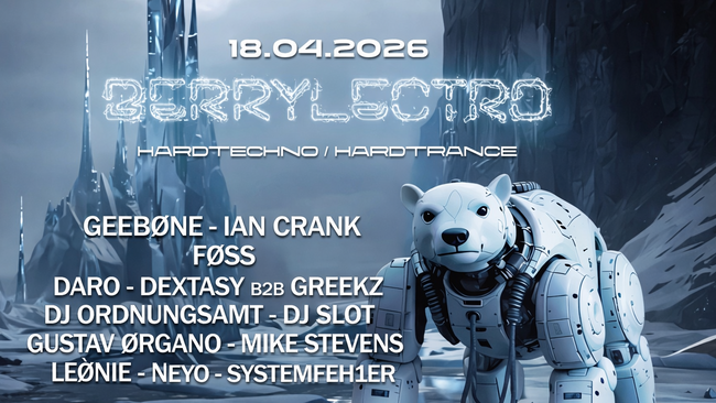 Berrylectro Rave with FØSS, GUSTAV ØRGANO, IAN CRANK uvm