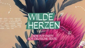 Wilde Herzen • Die Indie Pop Party mit deutschen Texten • Erfurt