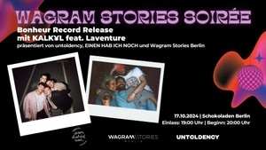 Wagram Stories Soirée: Bonheur Record Release mit KALK¥L ft. Laventure