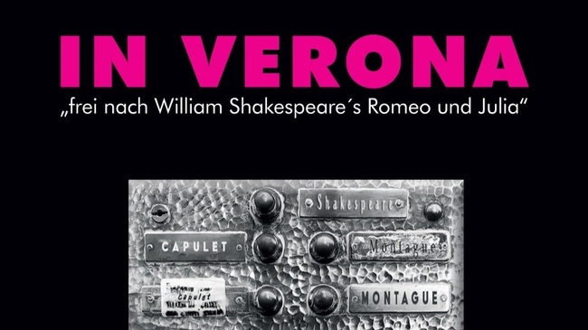 In Verona - frei nach Shakespeares "Romeo und Jula"