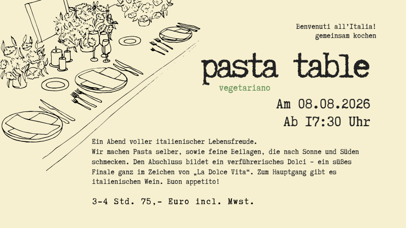 Kochevent Pasta Table vegetariano - Gemeinsam italienisch kochen
