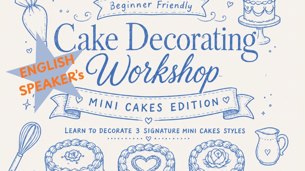 Mini Cakes Workshop in English