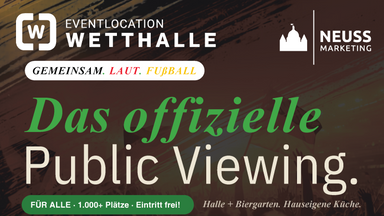 Das offizielle Public Viewing zur WM26 in der Wetthalle Neuss