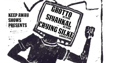 SIYAHKAL + GROTTO + CRYING SILKE