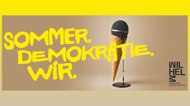 Sommer. Demokratie. Wir