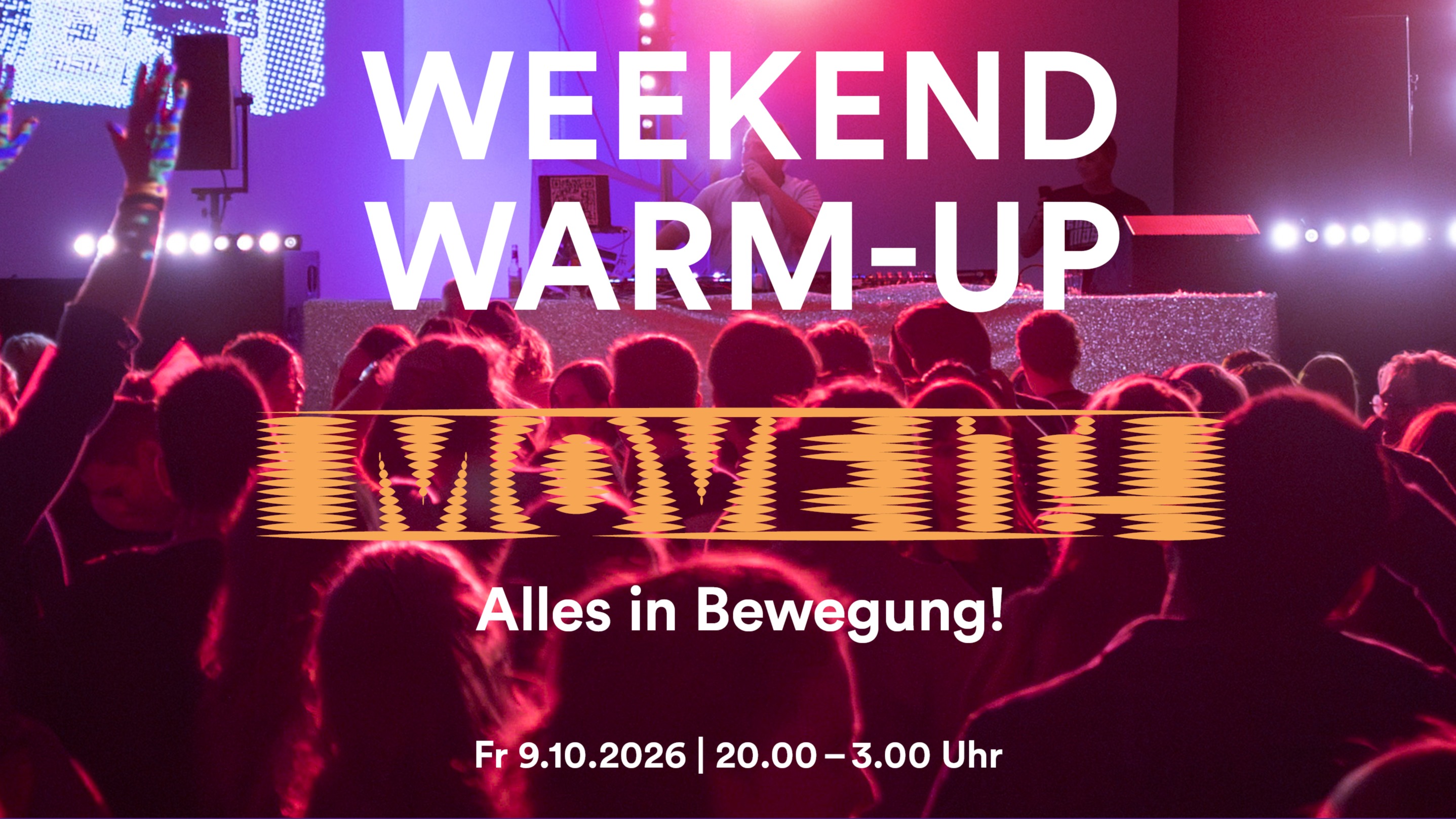 Weekend warm-up: Move it – Alles in Bewegung!