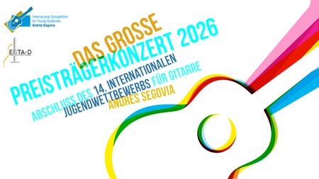 Preisträgerkonzert - Internationaler Jugendwettbewerb für Gitarre "Andrés Segovia"