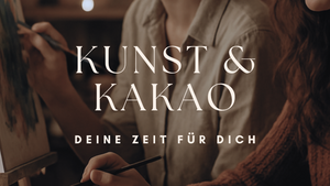 KAKAO & KUNST – Herzwärts trifft Farbenfreude