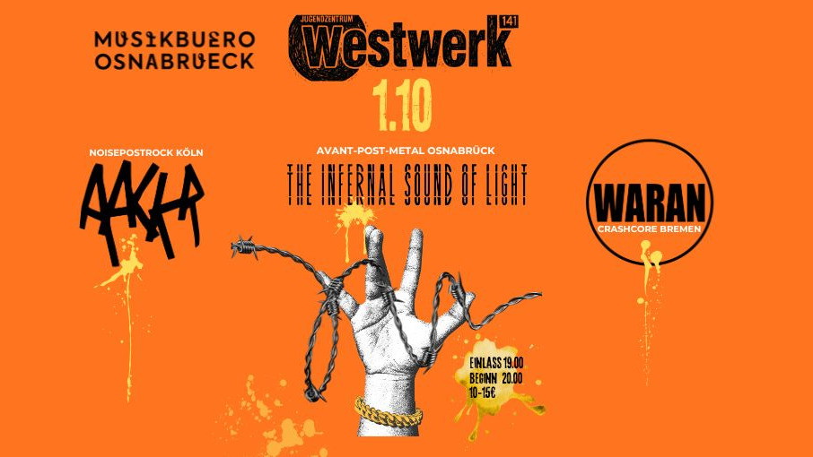 Titelbild der Veranstaltung The Infernal Sound of Light + Waran + Aackr