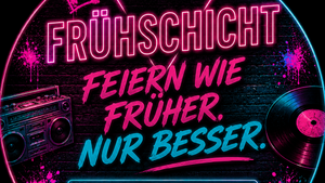 Fühschicht Feiern wie früher