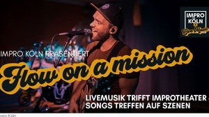 IMPRO KÖLN X LIVE MUSIC - FLOW ON A MISSION