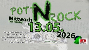 Pott'N'Rock - Die Rockdisco in Oberhausen