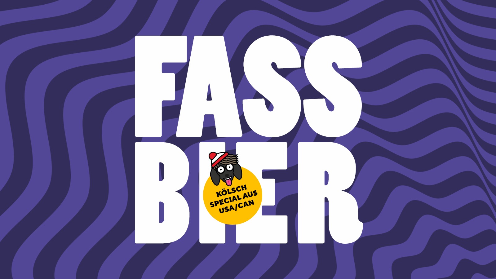 KÖLSCH AUS ÜBERSEE UND FASSBIER