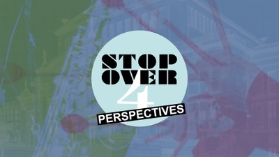 STOP OVER 4 – Perspectives: Drei Abende, drei Perspektiven, Konzerterlebnisse voller musikalischer Innovationen