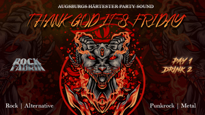 THANK GOD IT'S FRIDAY