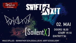 Konzert: Swift Exit, Forkalyst, Soilent X