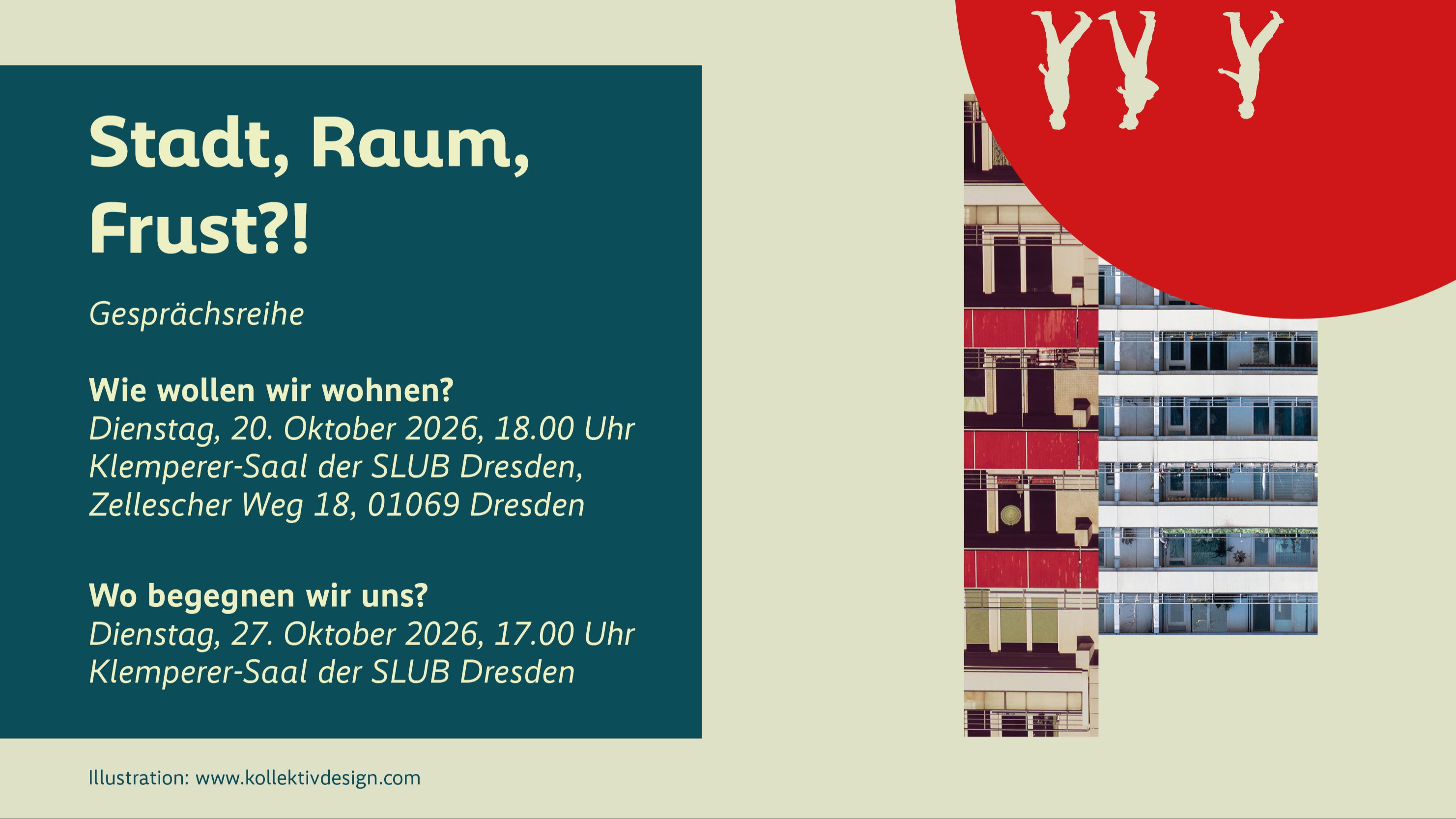 Stadt, Raum, Frust?! Teil I. Wie wollen wir wohnen?
