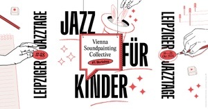 Jazz für Kinder I: Vienna Soundpainting Collective