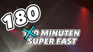 180 Minuten Party • SUPERFAST • PRE HIMMELFAHRTS SPECIAL