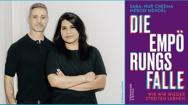 Meron Mendel & Saba-Nur Cheema »Die Empörungsfalle«