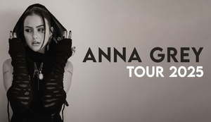 Anna Grey - Tour 2025