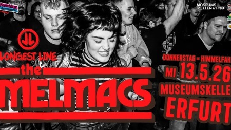 THE MELMACS [DD] + LONGEST LINE [EF] | 13.5.26 Museumskeller Erfurt