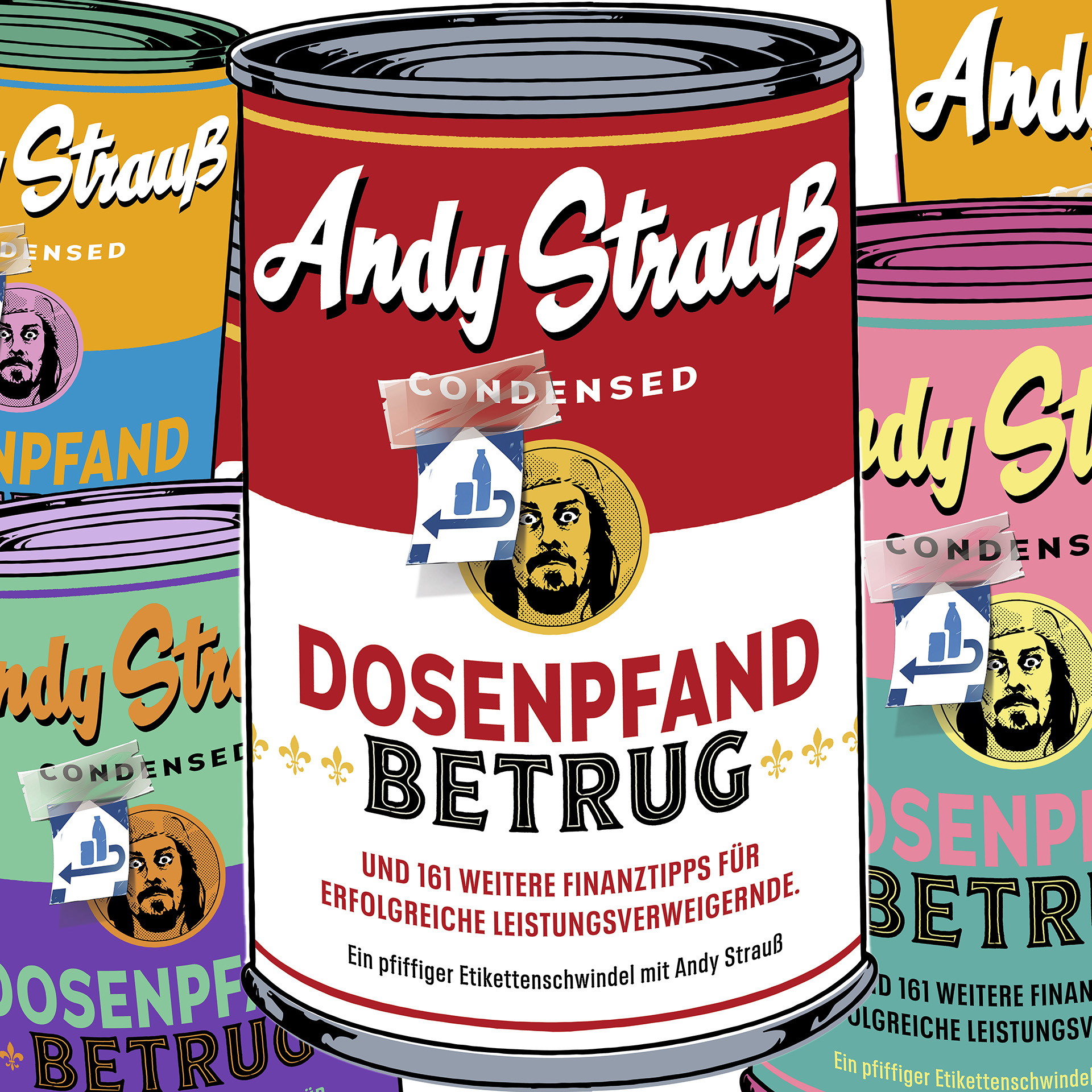 Lesung / Comedy: DOSENPFANDBETRUG und 161 weitere Finanztipps für erfolgreiche Leistungsverweigernde. Ein pfiffiger Etikettenschwindel mit Andy Strauß