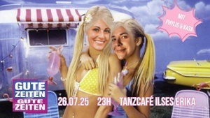 Sommerdiskothek mit GUTE ZEITEN GUTE ZEITEN