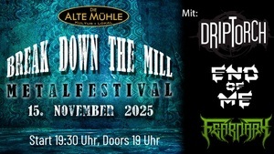 Break Down The Mill - Metal-Festival