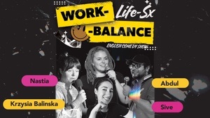 Work-Life-Sx Balance - The Comedy Show (English)