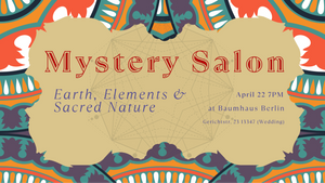 Mystery Salon at Baumhaus: Earth, Elements, & Sacred Nature