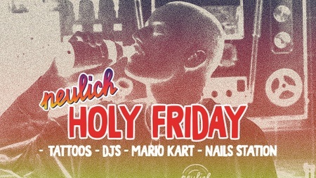 HOLY FRIDAY im Neulich – Tattoos, DJs & Bier 👼🌈