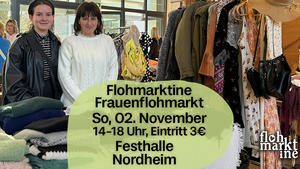 Flohmarktine Frauenflohmarkt / Mädchenflohmarkt!😍 So, 02. November, Festhalle Nordheim Heilbronn