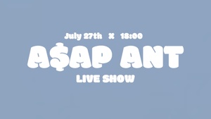 A$AP ANT (Live Show)