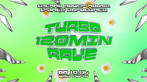 TURBO 120 Minuten Rave • Techno / Trance / Power House / Eurodance