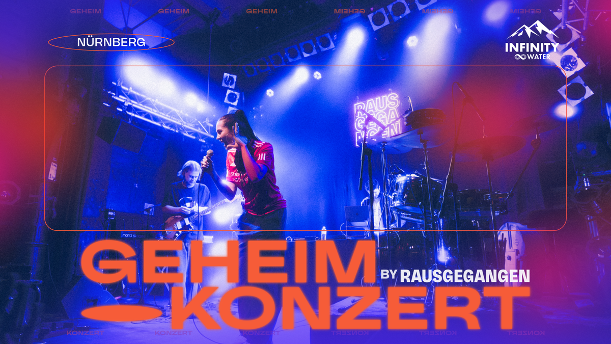 Titelbild der Veranstaltung Geheimkonzert Nürnberg #7 by Rausgegangen