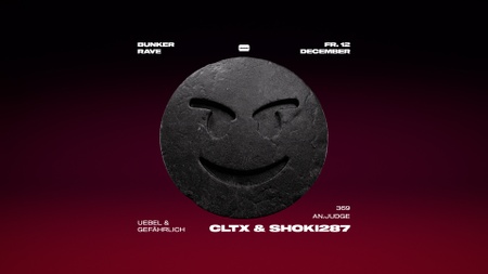 Bunker Rave w/ CLTX & SHOKI287