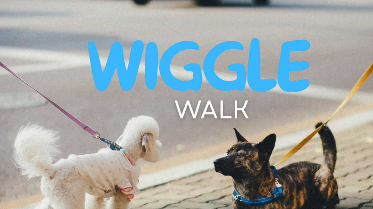Wiggle Walk