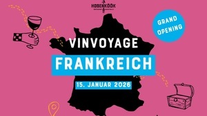 VinVoyage Frankreich - Das Grand Opening Dinnerevent