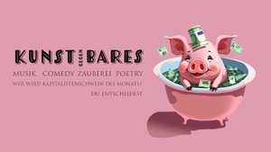 Kunst gegen Bares Show DELUXE