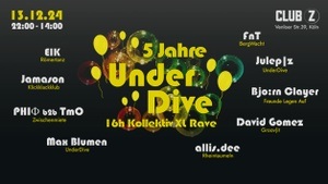 5 Jahre UnderDive - 16h Kollektiv XL Rave