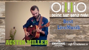 Best OililiO Live mit AUSTIN MILLER