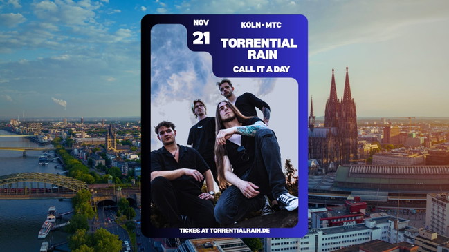 Torrential Rain / Call It A Day + Special Guest MTC Köln