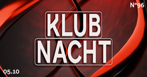 KLUBNACHT N°96