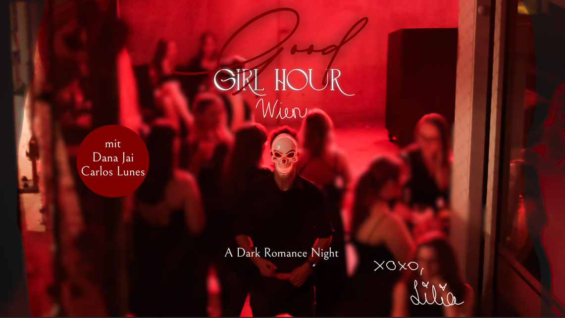 Good Girl Hour - dein literarisch-immersives Dark Romance Event
