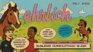 ehrlich - OUTDOOR + INDOOR DAYRAVE - hard aber ehrlich