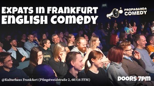 EXPATS in Frankfurt - English Stand Up Comedy Showcase