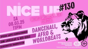 Nice Up! #130 - World Women's Day Special