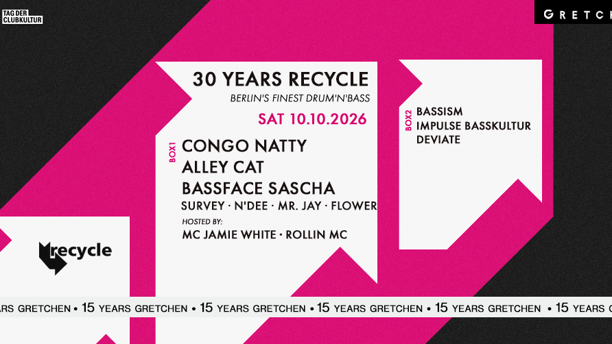15 Years Gretchen: 30 YEARS RECYCLE ft. CONGO NATTY + ALLEY CAT