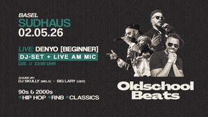 Oldschool Beats ft. Denyo @ Sudhaus Basel